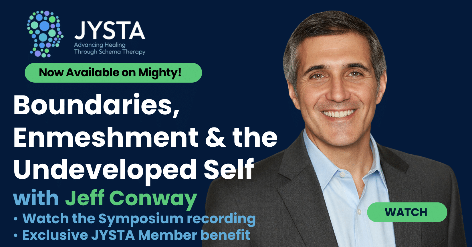 Promotional banner for Jeff Conway's JYSTA symposium recording on Boundaries and the Enmeshment Schema, now available to members.